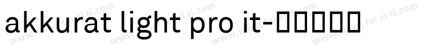 akkurat light pro it字体转换